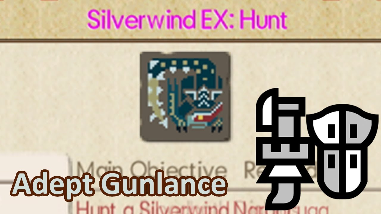 Silverwind EX vs. Adept Gunlance 9'41 | MHGU/MHXX
