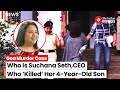 Who is suchana seth ceo accused of killing her 4yearold son  bangalore ceo arrested