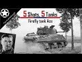 Tank Battles of WW2 - The Firefly Ace that knocked out 5 Panthers with 5 rounds