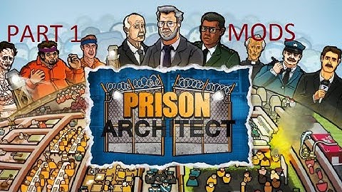 Prison Architect - Top 5 Mods - Part 1 (Portals, Sauna & Minions?!)
