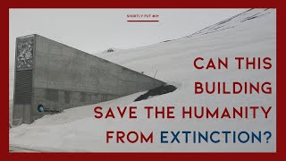 The Svalbard Global Seed Vault: Humanity's Last Hope for Agricultural Biodiversity