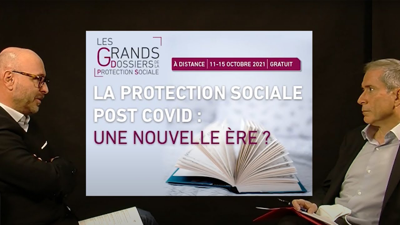 Les Grands Dossiers de la protection sociale 2021
