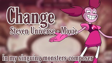 Change - Steven Universe - MSM Composer