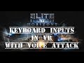 Elite Dangerous | Keyboard Input In VR With Voice Attack