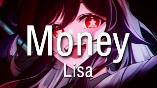 Lisa - Money || Nightcore (Lyric)