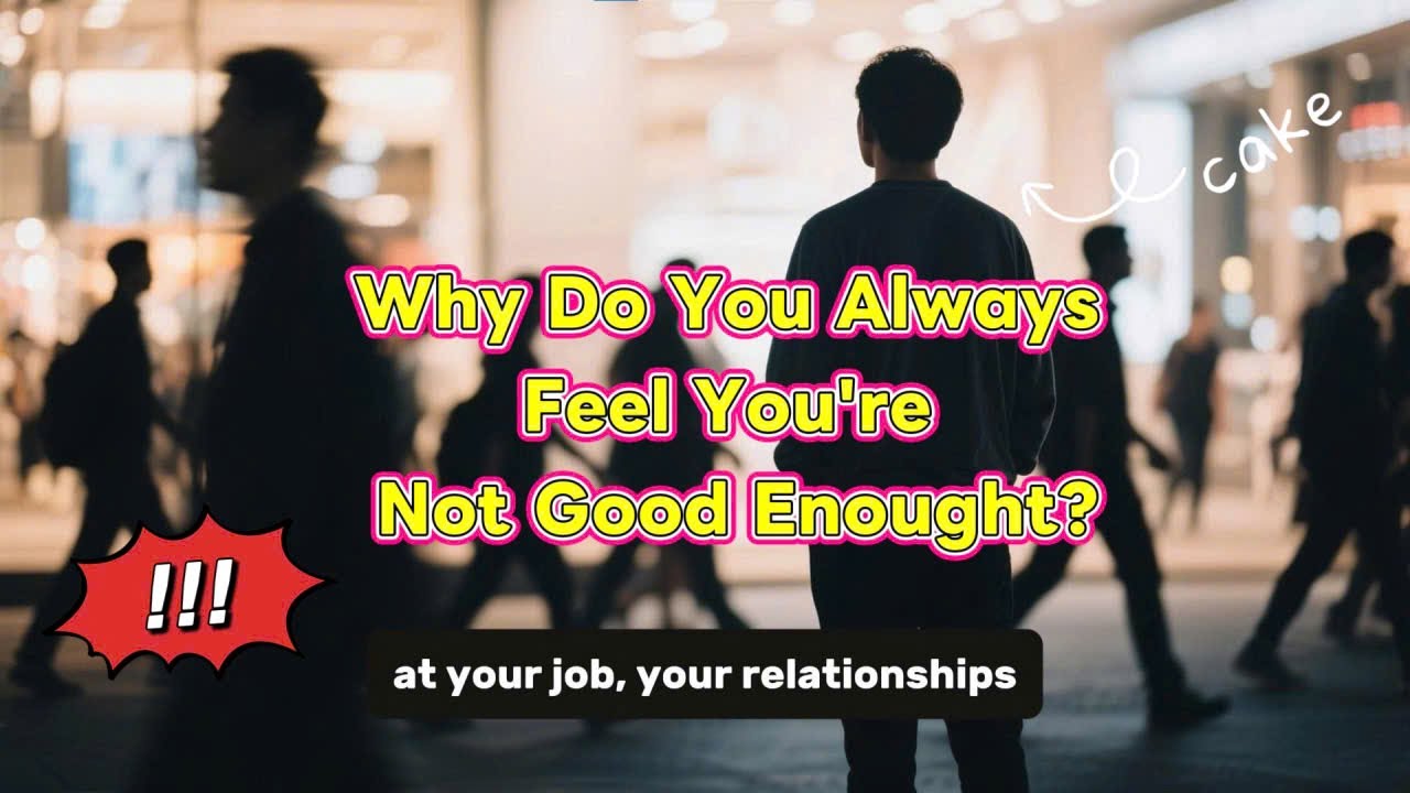 Episode 5: WHEN YOU FEEL YOU'RE NOT GOOD ENOUGH