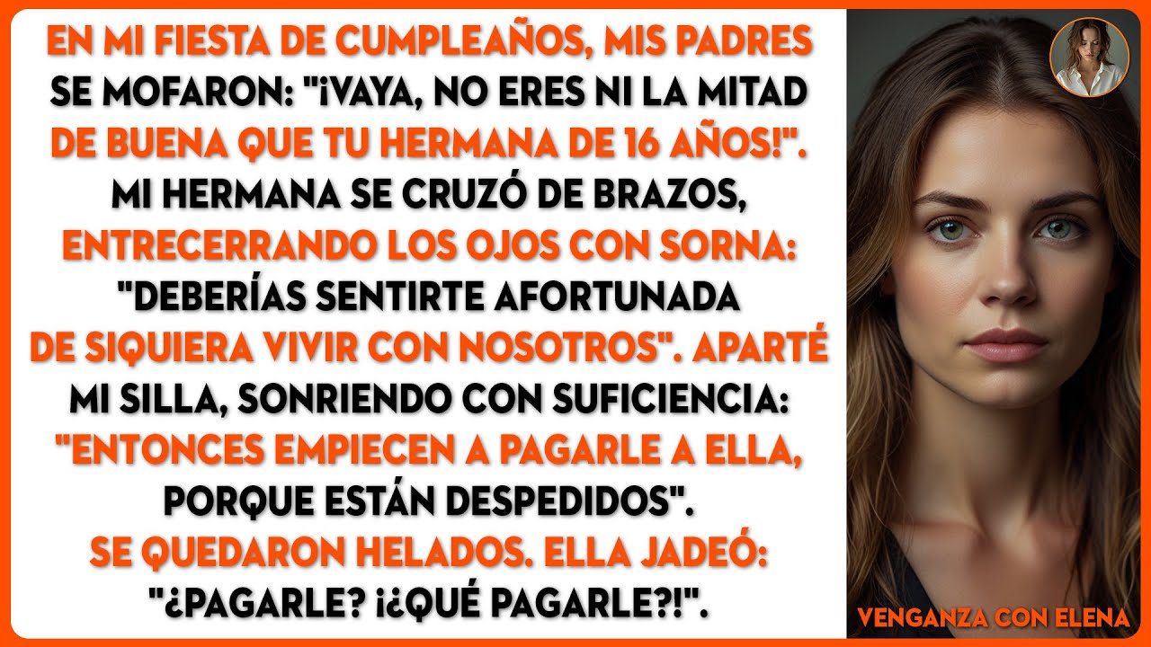 En mi cumpleaños, mis padres se burlaron de mí: 