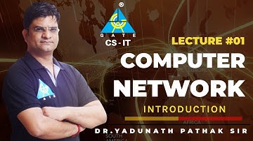 #01 Introduction | Computer Network | Crash Course | Dr.Yadunath Pathak Sir | CS/IT | GATE 2022/23