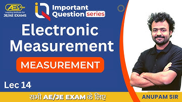 MEASUREMENT | ELECTRONIC MEASUREMENT | IMPORTANT QUESTION SERIES for AE/JE EXAMS |