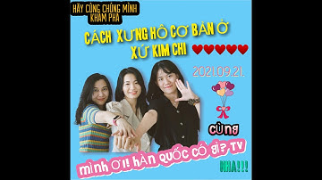 XƯNG HÔ NHƯ THẾ NÀO Ở HÀN QUỐC? - CÁCH XƯNG HÔ  TỪ " TRONG" RA "NGOÀI" (GI1)