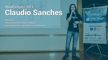 WordCamp Rio 2014 - WooCommerce como solução para pequenos e grandes e-commerces