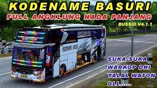 KODENAME BASURI WARKOP, YALAL WATON, SUKA SUKA NADA PANJANG ANGKLUNG #basuri #bussid