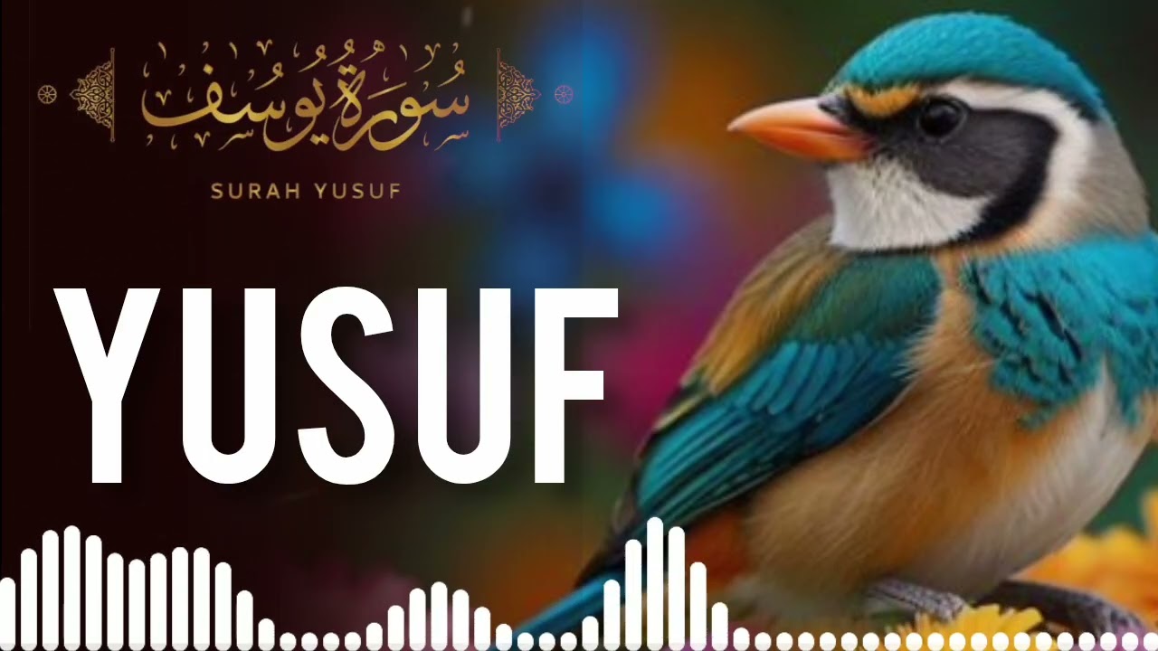 Surah Yusuf Full Tilawat | Pregnant Mother Must Listen Everyday | Quran Ruqyah for Baby 