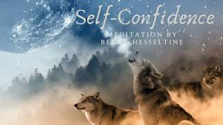 30 Minute Guided Meditation / Self Confidence / Inner Trust / Becky Hesseltine Psychic Medium