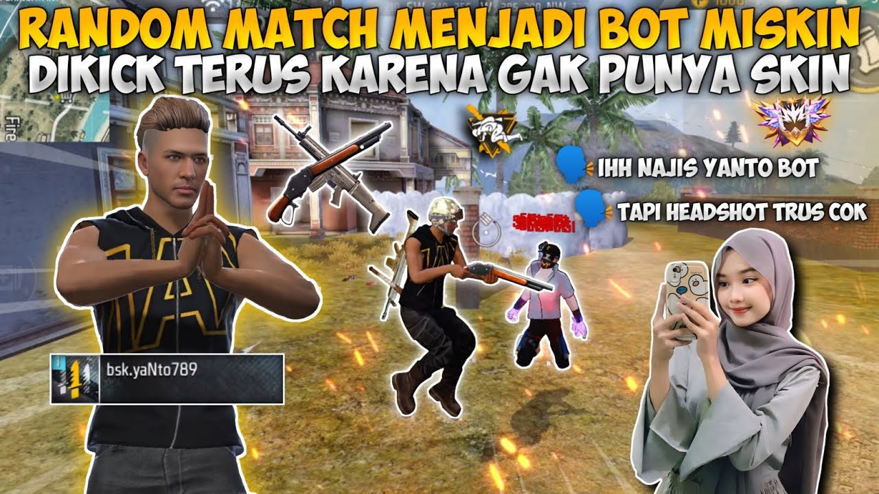 RANDOM MATCH NYAMAR JADI BOT MISKIN!! GUA DIKICK BERKALI-KALI KARENA GAK PUNYA SKIN!!