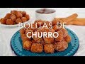 BOLITAS DE CHURRO CON CAJETA (churro bites)  - Recetas fáciles Pizca de Sabor