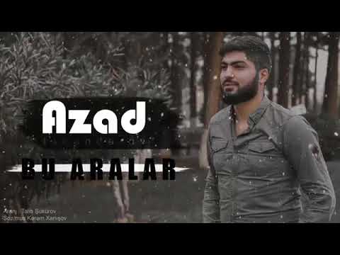 Azad Isgenderov - Bu aralar 2020