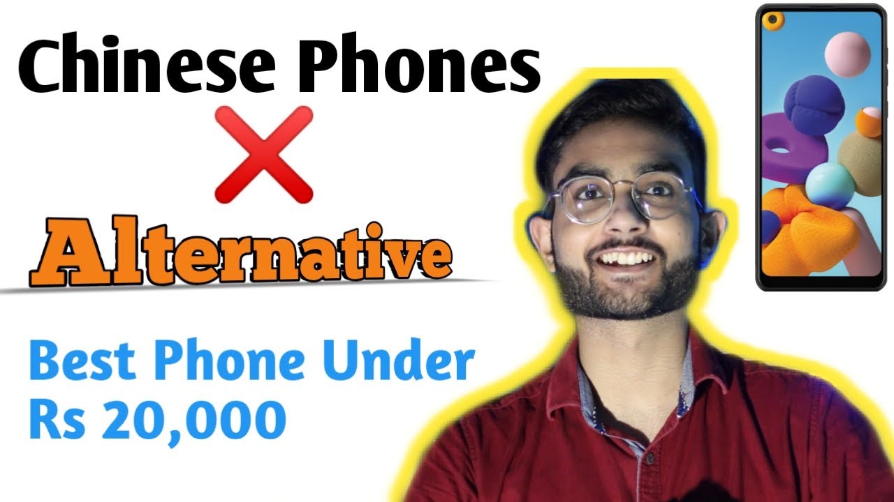 No Chinese Phone in this List Best phone under Rs. 20,000