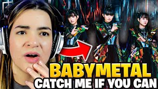 First Time Hearing BABYMETAL - CATCH ME IF YOU CAN