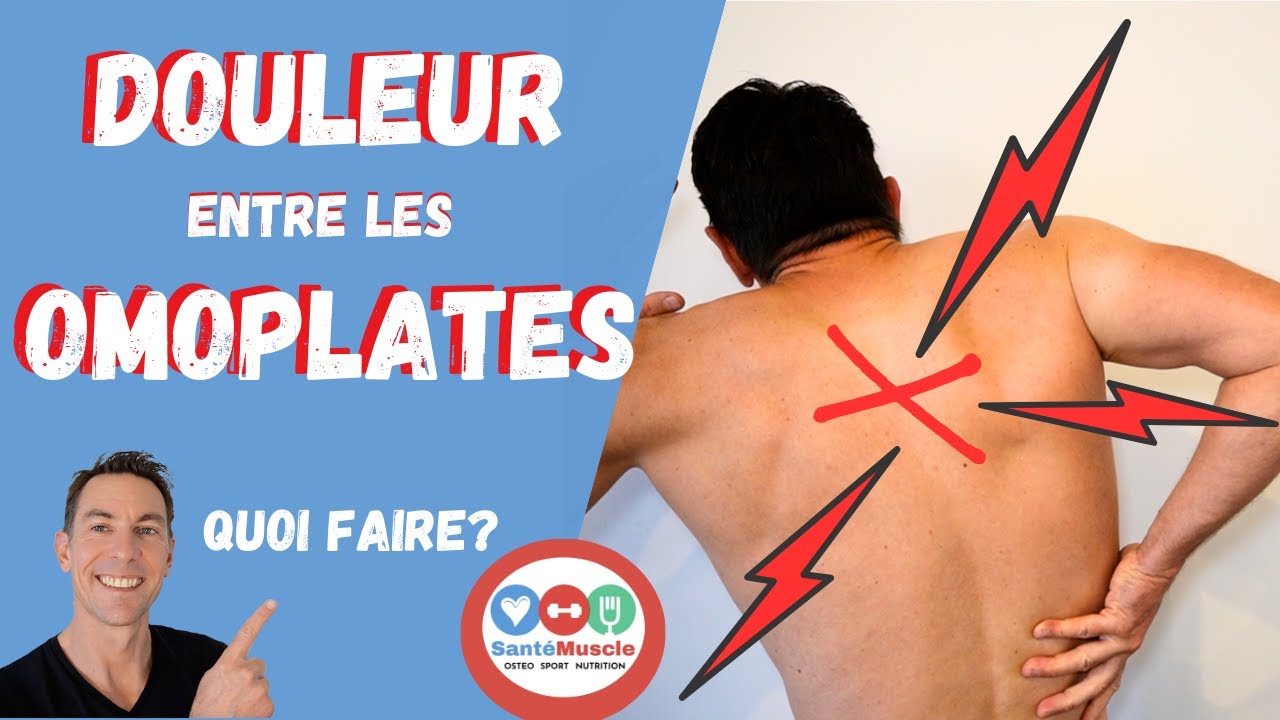 Douleur entre les omoplates: quoi faire pour soulager le point au milieu du dos: mobilité étirements