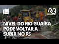 Após novas chuvas, nível do Guaíba pode voltar a subir; veja situação | Primeira Hora