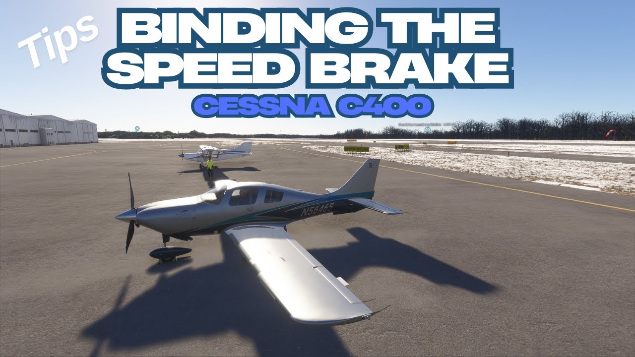 How to bind Speed Brake Cessna C400 in MSFS 2024 - YouTube