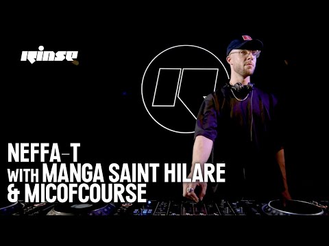 Neffa-T with Manga Saint Hilare & Micofcourse | Rinse FM