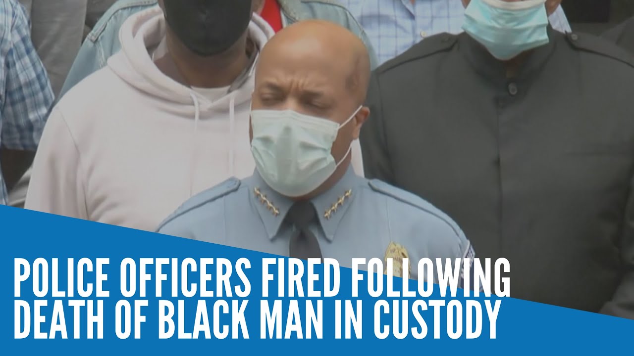 Police officers fired following death of black man in custody - YouTube