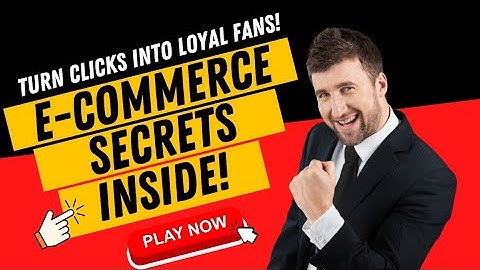 E-Commerce Secrets: How to Keep Customers Coming Back for More!
