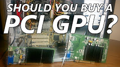 Should You Buy a PCI Graphics Card?