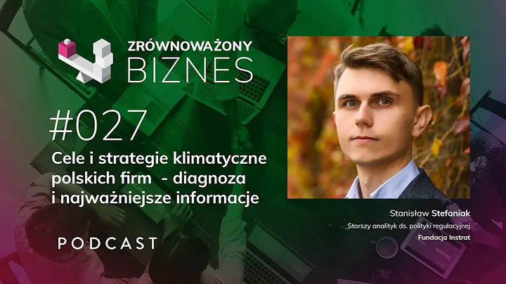 027 Cele i strategie klimatyczne polskich firm | Stanisaw Stefaniak