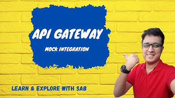 API Gateway : Mock Integration