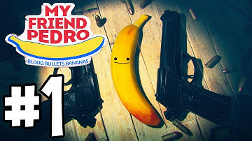 My Friend Pedro Gameplay Walkthrough Part 1 - THIS GAME IS CRAZY!