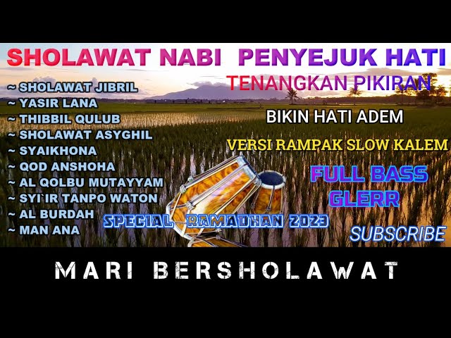 SHOLAWAT NABI PENYEJUK HATI TENANGKAN FIKIRAN COCOK DIPUTAR KAPAN SAJA class=