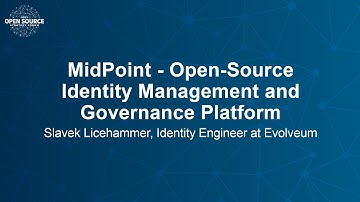 MidPoint - Open-Source Identity Management and Governance Platform - Slavek Licehammer