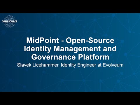 MidPoint - Open-Source Identity Management and Governance Platform - Slavek Licehammer