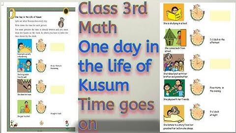 Class 3rd Math |One day in the life of Kusum | Time goes on