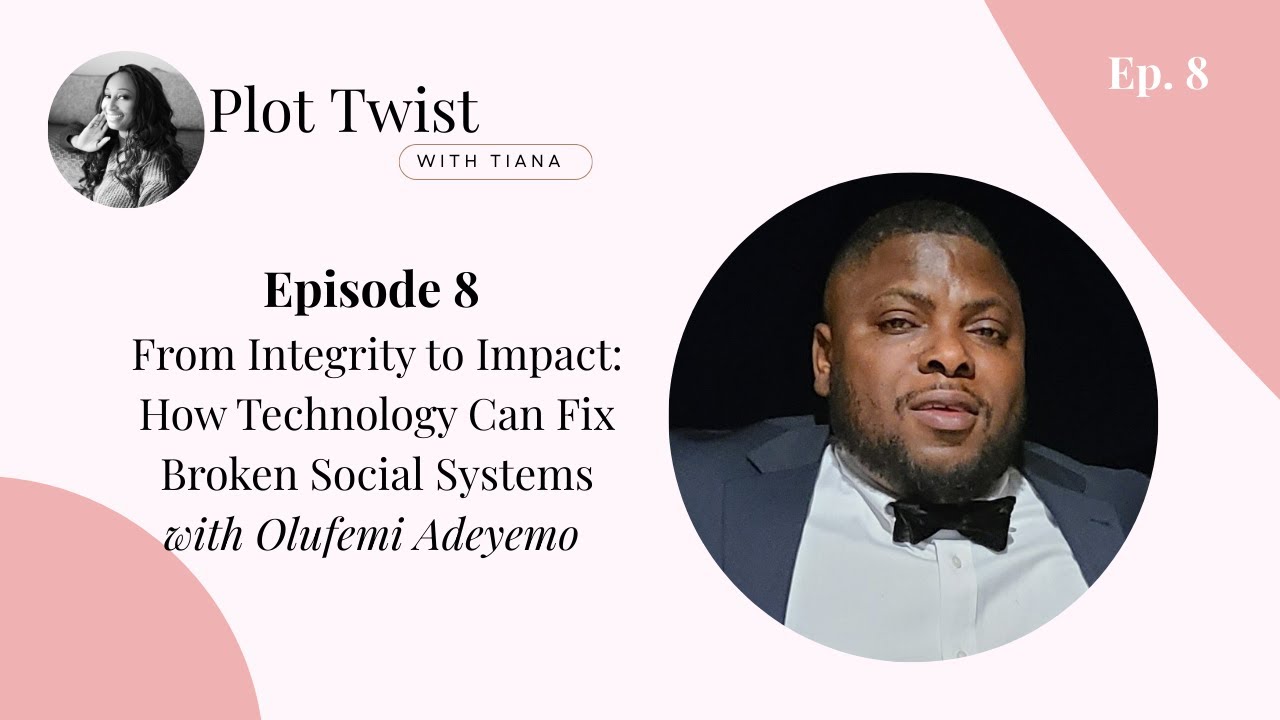 Ep. 8: From Integrity to Impact: How Technology Can Fix Broken Social Systems