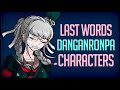 Last Words of Danganronpa Characters