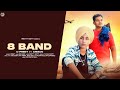 8 band  official d preet ft arman  pretty matti  latest new punjabi song