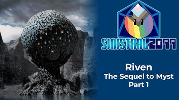 Riven: The Sequel to Myst [Part 1]