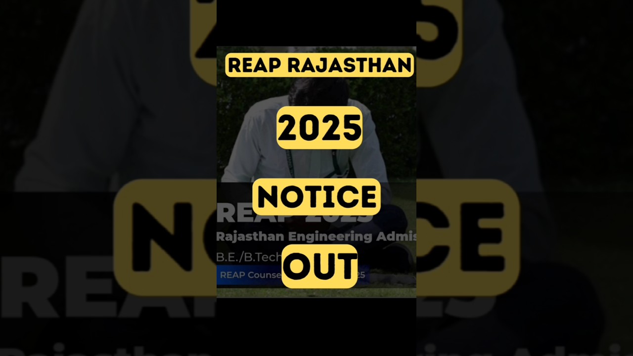 REAP 2025 Registration Starts? 📆 REAP Counselling Form Date, Eligibility📝| 