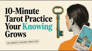 You Already Know | 10-Minute Tarot Practice for Trusting Yourself screenshot 4