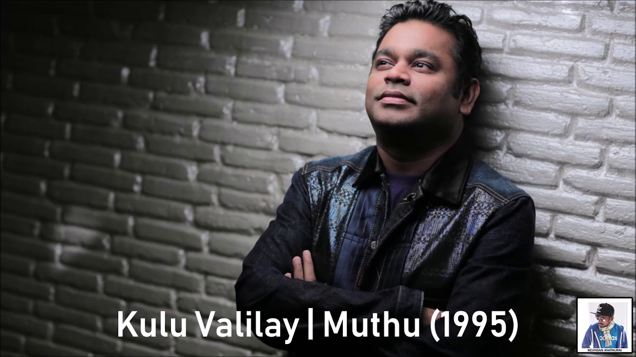 Kulu Valilay  Muthu 1995  AR Rahman HD