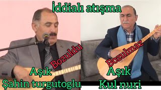 İddialı atışma - Aşık Kul Nuri - Aşık Şahin Turgutoğlu Resimi