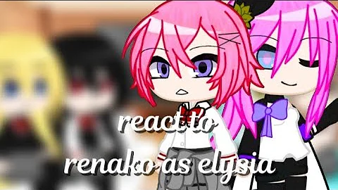 There's no freaking way I'll be your lover react to renako as elysia||No part 2||honkai impact 3 