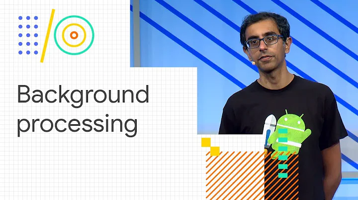 Android Jetpack: Easy background processing with WorkManager (Google I/O '18)