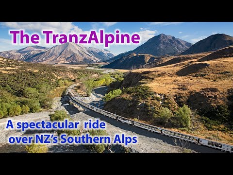 New Zealand's most scenic rail journey | The TranzAlpine | Christchurch to Greymouth