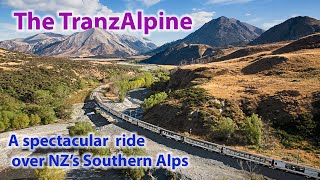 New Zealand&#39;s most scenic rail journey | The TranzAlpine | Christchurch to Greymouth