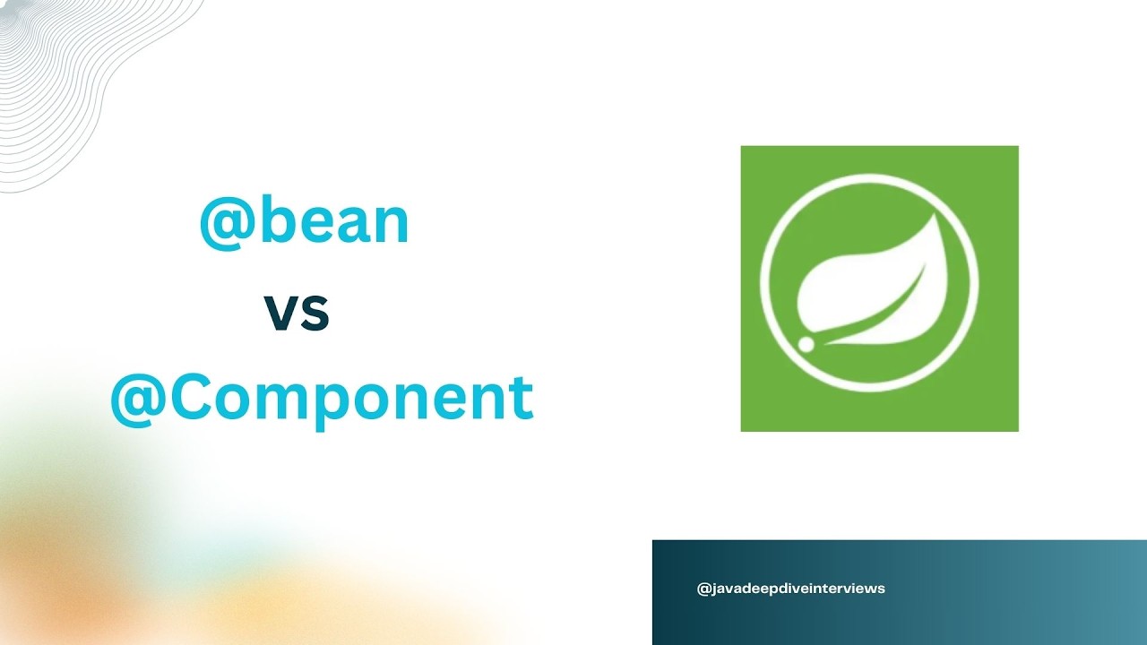 Common Interview Question: @Bean vs @Component | Spring Boot Interview ...